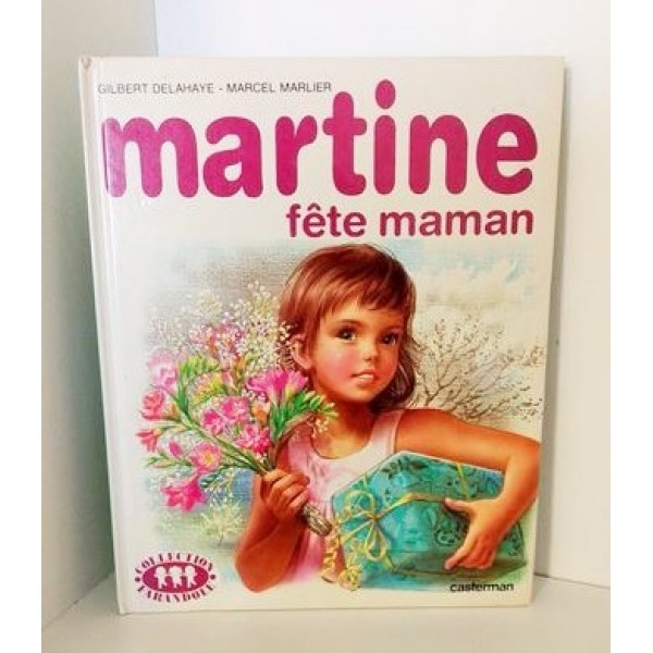 Martine fête maman livre de 1982